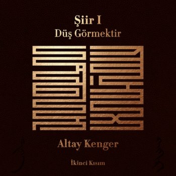 Altay Kenger feat. Mehmet Yaşın Şiirde Görüyorum Yeryüzünü