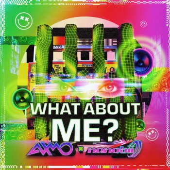 AXMO feat. nanobii What About Me?
