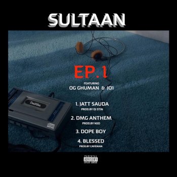 Sultaan feat. OG Ghuman Dope Boy