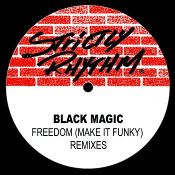 Black Magic Freedom (Make It Funky) (Angel Moraes Hot 'n' Spicy Mix)