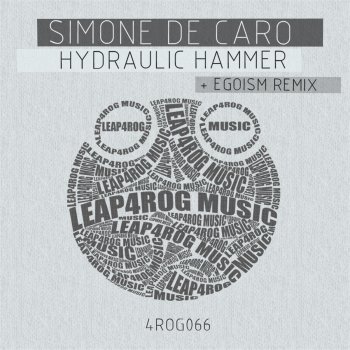 Simone De Caro Hydraulic Hammer (Egoism Remix)