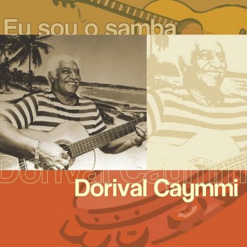 Dorival Caymmi Eu Cheguei Lá