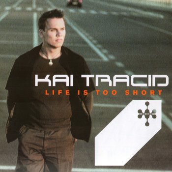 Kai Tracid Life Is 2 Short - A Capella