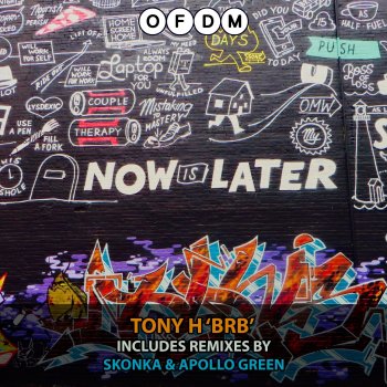 Tony H BRB (Apollo Green Remix)