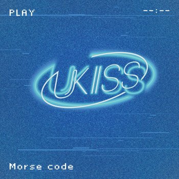 U-KISS Morse code