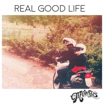 The Mowgli's Real Good Life