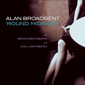 Alan Broadbent 'Round Midnight