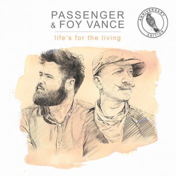 Passenger feat. Foy Vance Life's For The Living - Anniversary Edition