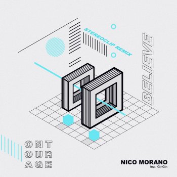 Nico Morano Believe (feat. GinGin) [Stereoclip Remix]