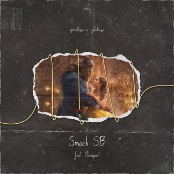 Smock SB feat. Bonapart Красавица и чудовище