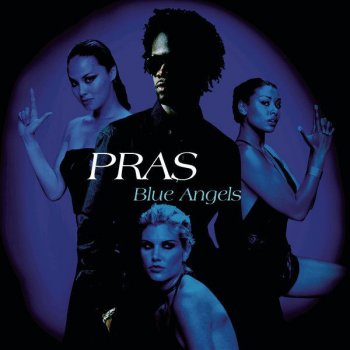 Pras Blue Angels (Radio Edit)