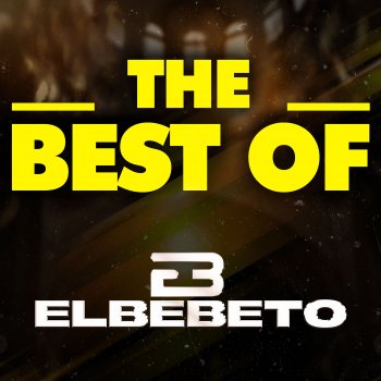 Исполнитель El Bebeto, альбом THE BEST OF