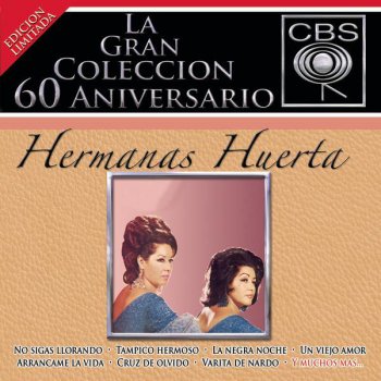 Hermanas Huerta Las Gaviotas - (Con Los Alegres De Teran)