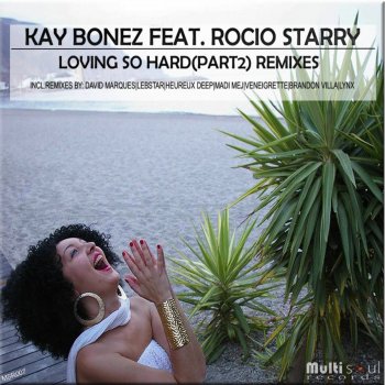 Исполнитель Rocio Starry, альбом Loving So Hard (Remixes)