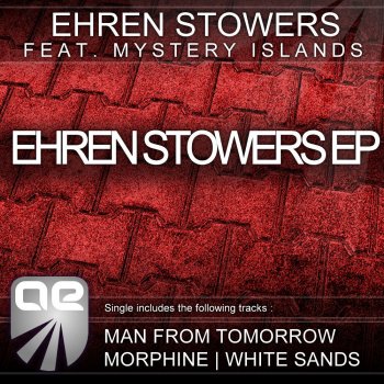 Ehren Stowers Man From Tomorrow - Original Mix