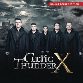 Celtic Thunder Only Time