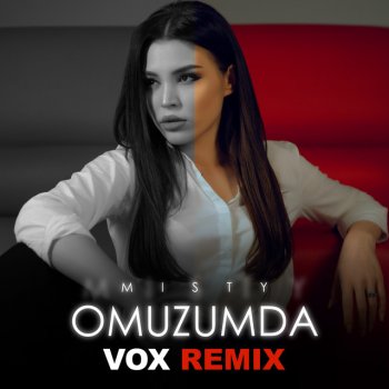 Misty Omuzumda (Vox Remix)