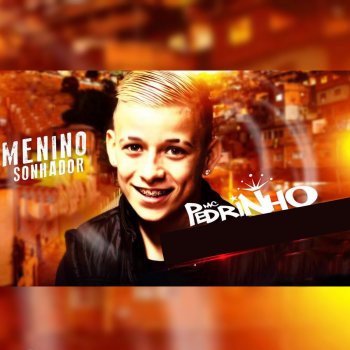 Mc Pedrinho Menino Sonhador