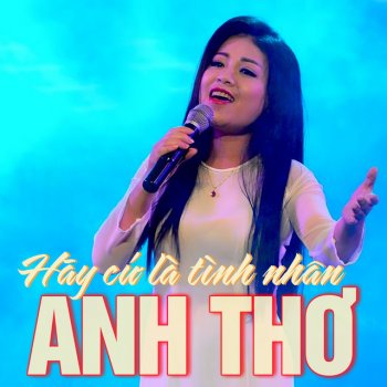 Anh Thơ Giận Mà Thương