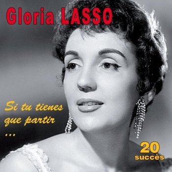 Gloria Lasso Qui devant Dieu (La Novia)