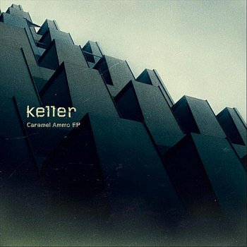 Исполнитель Keller, альбом Caramel Ammo