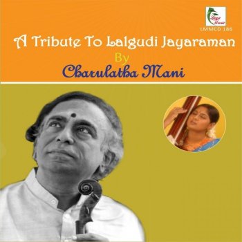 Charulatha Mani Marugelara - Jayantasri - Adi