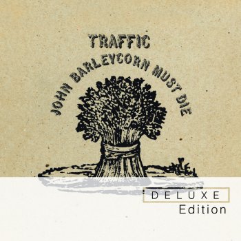 Traffic John Barleycorn (Must Die) [Remastered]