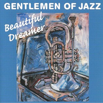 Gentlemen of Jazz Girl of My Dream