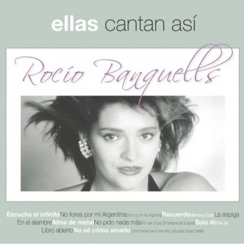 Rocio Banquells No Llores por Mi Argentina (From "Evíta") [Don't Cry for Me Argentina]