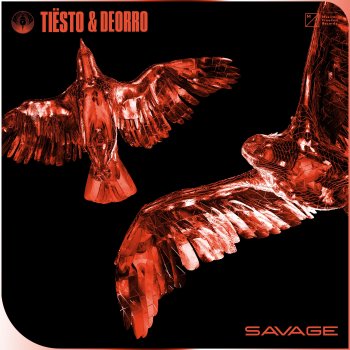 Tiësto feat. Deorro Savage