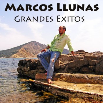 Marcos Llunas Para Decir Que Te Quiero