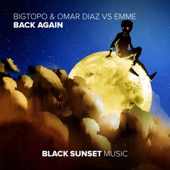 Bigtopo feat. Omar Diaz & Emme Back Again