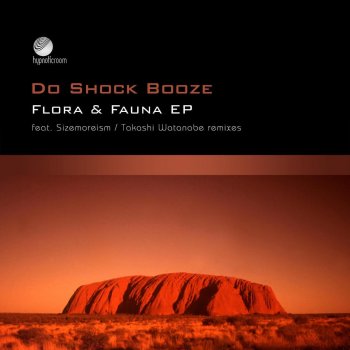 Do Shock Booze Flora and Fauna (Takashi Watanabe Remix)