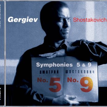 Исполнитель Kirov Orchestra feat. Valery Gergiev, альбом Shostakovich: Symphonies Nos.5 & 9