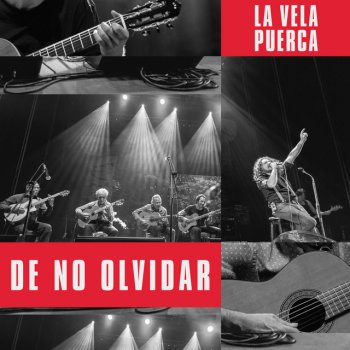 La Vela Puerca De No Olvidar (En Vivo)