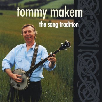 Tommy Makem Maid of Fivey