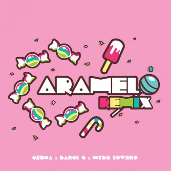 Ozuna feat. KAROL G & Myke Towers Caramelo - Remix