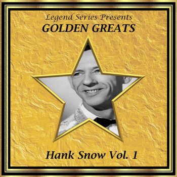 Hank Snow Chant of the Wanderer