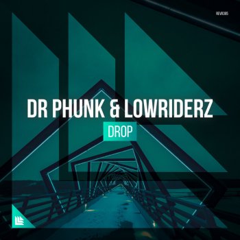 Dr Phunk feat. Lowriderz DROP