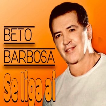 Beto Barbosa Teu Cheiro Grudou Em Mim