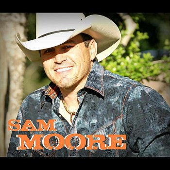 Sam Moore Faint of Heart