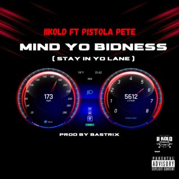 II Kold Syndicate - Mind Yo Bidness (feat. Pistola Pete)