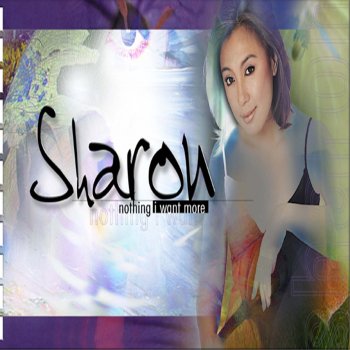 Sharon Cuneta Nothing I Want More