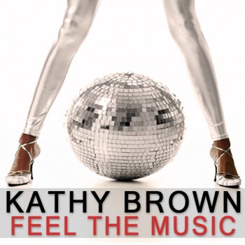 Kathy Brown Feel the Music (Deep Influence Anthem Mix)