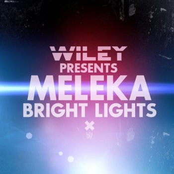 Meleka Bright Lights