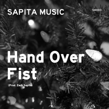 Sapita Music Hand Over Fist