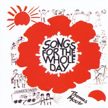 Исполнитель Thomas Moore, альбом Songs for the Whole Day
