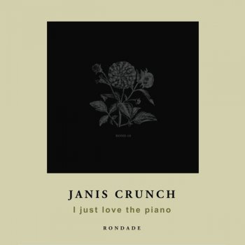 Janis Crunch Souvenir du grand-père Marcel