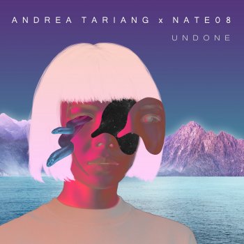 Andrea Tariang Undone (feat. NATE08)
