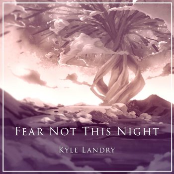 Kyle Landry Fear Not This Night (Guild Wars)